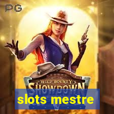 slots mestre